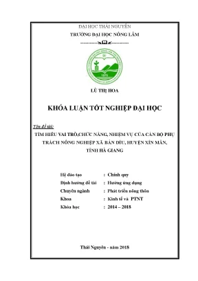 Khóa luận tốt nghiệp tìm hiểu vai trò chức năng nhiệm vụ của cán bộ phụ trách nông nghiệp xã bản díu huyện xín mần tỉnh hà giang