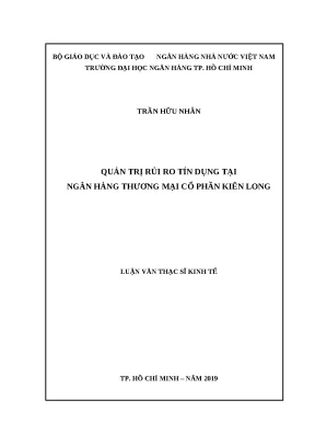 0346 quản trị rủi ro tín dụng tại nhtm cp kiên long luận văn thạc sĩ tcnh trần hữu nhân nguyễn mạnh hùng tp hcm đh nh hcm 2019 v 102 tr