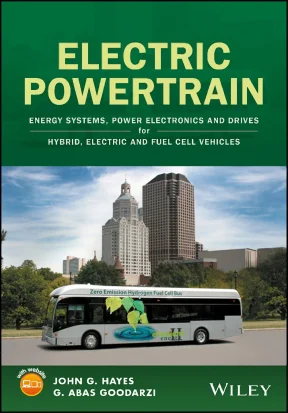 Electric powertrain energy systems power electronics and drives for hybrid electric and fuel cell vehicles
