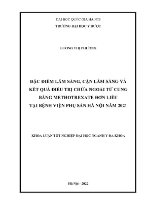 Khóa luận tốt nghiệp đặc điểm lâm sàng cận lâm sàng và kết quả điều trị chửa ngoài tử cung bằng methotrexate đơn liều tại bệnh viện phụ sản hà nội