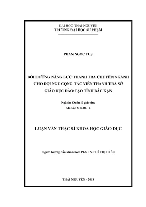 Luận văn thạc sĩ bồi dưỡng năng lực thanh tra chuyên ngành cho đội ngũ cộng tác viên thanh tra sở gdđt bắc kạn