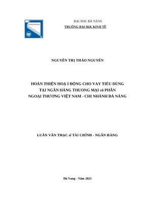 Luận văn thạc sĩ hoàn thiện hoạt động cho vay tiêu dùng tại ngân hàng thương mại cổ phần ngoại thương việt nam chi nhánh đà nẵng