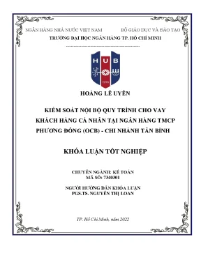Kiểm soát nội bộ quy trình cho vay khách hàng cá nhân tại ngân hàng tmcp phương đông chi nhánh tân bình