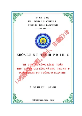 Khóa luận tốt nghiệp thực trạng công tác kế toán thuế giá trị gia tăng và thuế thu nhập doanh nghiệp tại công ty scavi huế