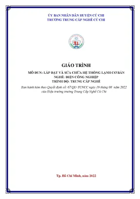 Giáo trình mô đun lắp đặt và sửa chữa hệ thống lạnh cơ bản nghề điện công nghiệp trình độ trung cấp nghề
