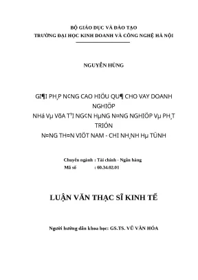 Luận văn thạc sỹ kinh tế giải pháp nâng cao hiệu quả cho vay doanh nghiệp nhỏ và vừa tại ngân hàng nông nghiệp và phát triển nông thôn việt nam chi nhánh hà tĩnh