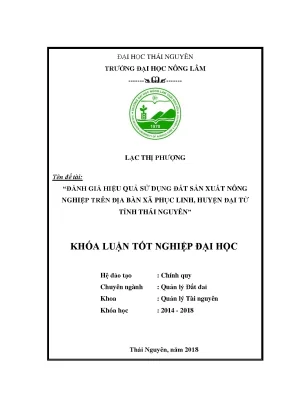 Khóa luận tốt nghiệp đánh giá hiệu quả sử dụng đất sản xuất nông nghiệp trên địa bàn xã phục linh huyện đại từ tỉnh thái nguyên