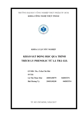 Khóa luận tốt nghiệp khảo sát động học qua trình trích ly phenolic từ lá trà già