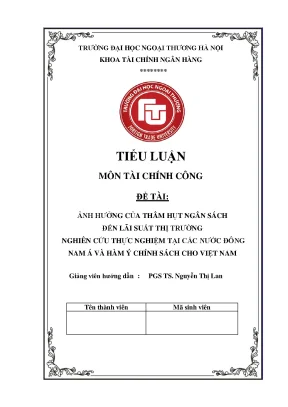 Ảnh hưởng của thâm hụt ngân sách đến lãi suất thị trường nghiên cứu thực nghiệm tại các nước đông nam á và hàm ý chính sách cho việt nam