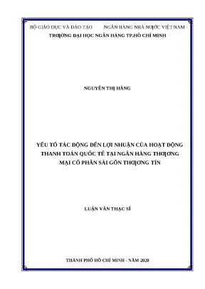 0006 yếu tố tác động đến lợi nhuận của hoạt động thanh toán quốc tế tại nhtm cp sài gòn thương tín luận văn thạc sĩ tcnh nguyễn thị hằng trần trọng huy t
