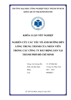 Khóa luận tốt nghiệp nghiên cứu các yếu tố ảnh hưởng đến lòng trung thành của nhân viên trong các công ty bất động sản