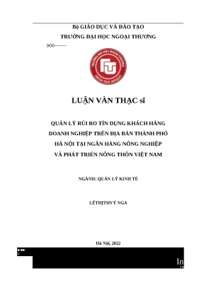 Luận văn thạc sĩ quản lý kinh tế quản lý rủi ro tín dụng khách hàng doanh nghiệp trên địa bàn thành phố hà nội tại ngân hàng nông nghiệp và phát triển nông thôn việt nam