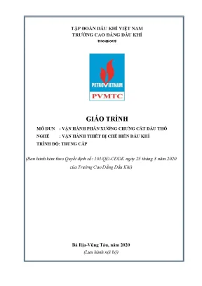 Giáo trình vận hành phân xưởng chưng cất dầu thô nghề vận hành thiết bị chế biến dầu khí trình độ trung cấp