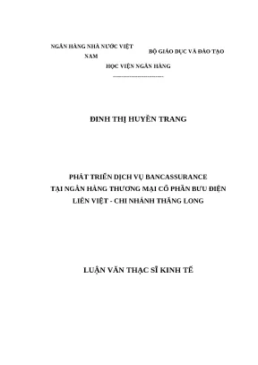 Luận văn thạc sĩ phát triển dịch vụ bancassurance tại ngân hàng thương mại cổ phần bưu điện liên việt chi nhánh thăng long