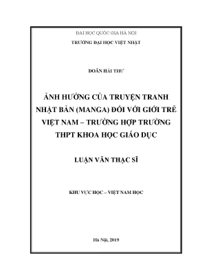 Luận văn thạc sĩ ảnh hưởng của truyện tranh nhật bản manga đối với giới trẻ việt nam trường hợp thpt khoa học giáo dục