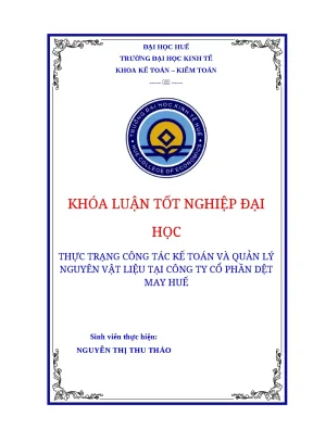 Khóa luận tốt nghiệp thực trạng công tác kế toán và quản lý nguyên vật liệu tại công ty cổ phần dệt may huế