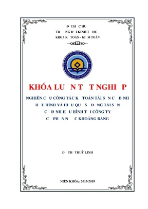 Khóa luận tốt nghiệp nghiên cứu công tác kế toán tài sản cố định hữu hình và hiệu quả sử dụng tài sản cố định hữu hình tại công ty cổ phần nước khoáng bang