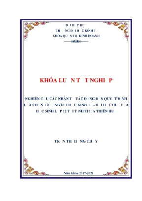 Khóa luận tốt nghiệp nghiên cứu các nhân tố tác động đến quyết định lựa chọn trường đại học kinh tế đại học huế của học sinh lớp 12 tại tỉnh thừa thiên huế
