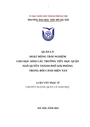 Luận văn thạc sĩ quản lý hoạt động trải nghiệm cho học sinh các trường tiểu học quận ngô quyền thành phố hải phòng trong bối cảnh đổi mới giáo dục hiện nay