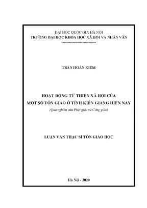 Luận văn thạc sĩ hoạt động từ thiện xã hội của một số tôn giáo ở tỉnh kiên giang hiện nay qua nghiên cứu phật giáo và công giáo