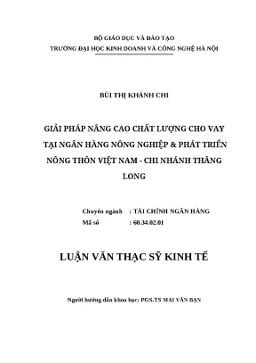 Luận văn thạc sĩ hubt chất lượng cho vay tại ngân hàng nông nghiệp phát triển nông thôn việt nam chi nhánh thăng long