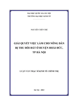 Luận văn thạc sĩ giải quyết việc làm cho nông dân bị thu hồi đất ở huyện hoài đức