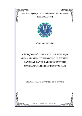 Xây dựng mô hình sản xuất tinh gọn lean manufacturing vào quy trình sản xuất panel tại công ty tnhh cách âm cách nhiệt phương nam