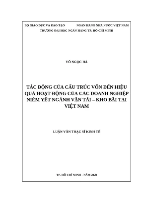 0270 tác động của cấu trúc vốn đến hiệu quả hoạt động của các dn niêm yết ngành vận tải kho bãi tại việt nam luận văn thạc sĩ tcnh võ ngọc hà lê phan thị