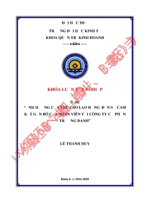 Khóa luận tốt nghiệp ảnh hưởng của thù lao lao động đến sự cam kết gắn bó của người lao động tại công ty cổ phần trường danh
