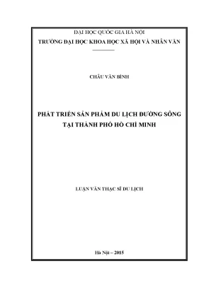 Luận văn thạc sĩ phát triển sản phẩm du lịch đường sông tại thành phố hồ chí minh
