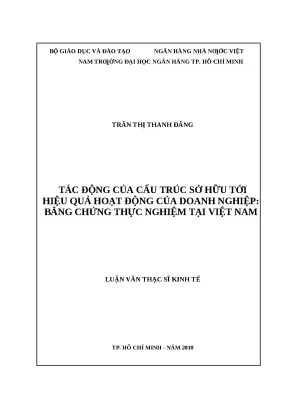 0273 tác động của cấu trúc sở hữu tới hiệu quả hoạt động của dn bằng chứng thực nghiệm tại việt nam luận văn thạc sĩ kinh tế trần thị thanh đăng tp hcm đ