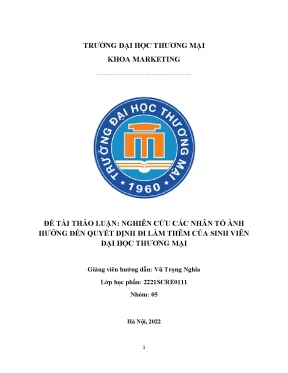 Thảo luận nghiên cứu các nhân tố ảnh hưởng đến quyết định đi làm thêm của sinh viên đại học thương mại