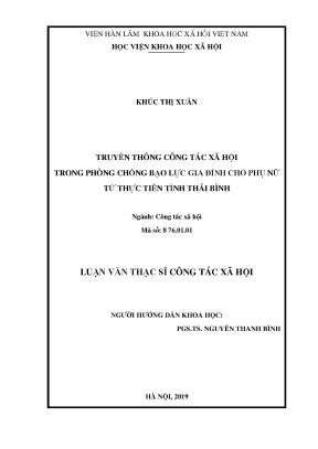Luận văn thạc sĩ truyền thông công tác xã hội trong phòng chống bạo lực gia đình đối với phụ nữ từ thực tiễn tỉnh thái bình