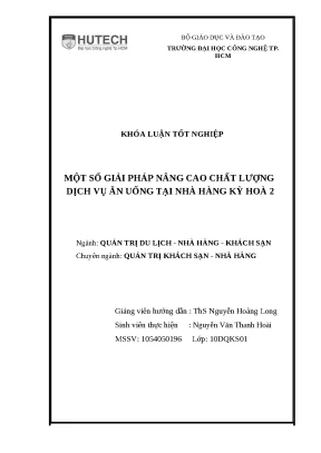 Khóa luận tốt nghiệp một số giải pháp nâng cao chất lượng dịch vụ ăn uống tại nhà hàng kỳ hoà 2