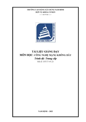 Tài liệu giảng dạy công nghệ mạng không dây nghề quản trị mạng máy tính trình độ trung cấp