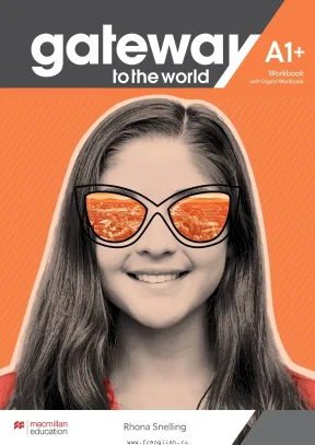 Gateway to the world a1plus workbook www frenglish ru
