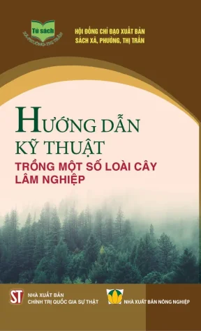 Ebook hướng dẫn kỹ thuật trồng một số loài cây lâm nghiệp
