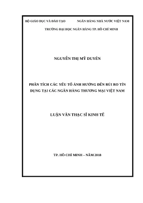 0553 phân tích các yếu tố ảnh hưởng đến rủi ro tín dụng tại các nhtm việt nam luận văn thạc sĩ kinh tế nguyễn thị mỹ duyên tp hcm đh nh 2018 77 tr