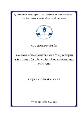 0278 tác động của cạnh tranh đến sự ổn định tài chính của các nhtm việt nam luận án tiến sĩ kinh tế nguyễn lưu tuyền tp hcm đh nh 2018 111 tr