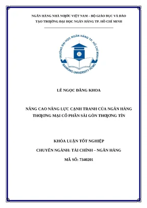 0715 nâng cao năng lực cạnh tranh của nhtm cp sài gòn thương tín khóa luận tốt nghiệp đại học lê ngọc đăng khoa tp hcm đh nh 2018 106 tr