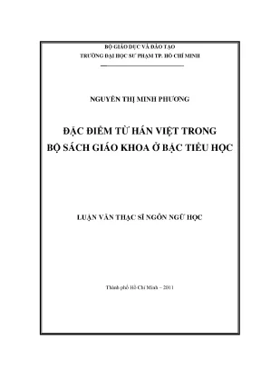 Luận văn thạc sĩ đặc điểm từ hán việt trong bộ sách giáo khoa ở bậc tiểu học