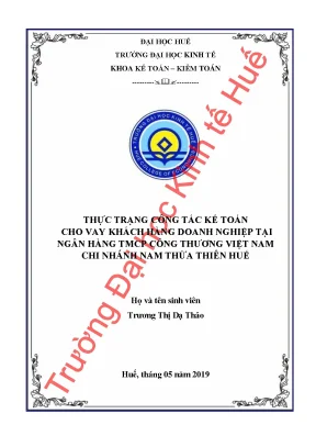 Thực trạng công tác kế toán cho vay khách hàng doanh nghiệp tại ngân hàng tmcp công thương việt nam chi nhánh nam thừa thiên huế