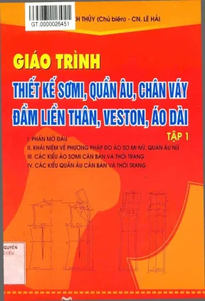 Giáo trình thiết kế sơmi quần âu chân váy đầm liền thân veston áo dài tập 1 phần 1