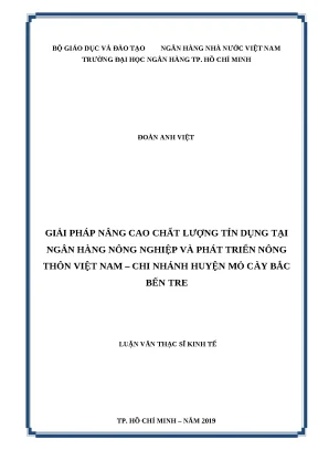1103 giải pháp nâng cao chất lượng tín dụng tại nh nông nghiệp và ptnt việt nam chi nhánh huyện mỏ cày bắc bến tre luận văn thạc sĩ tcnh đoàn anh việt ng