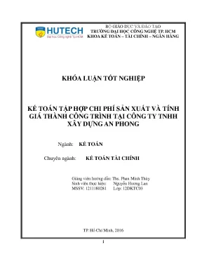 Khóa luận tốt nghiệp kế toán tập hợp chi phí sản xuất và tính giá thành công trình nâng tầng khối xây thêm trường quốc tế bis tại công ty tnhh xây dựng an phong