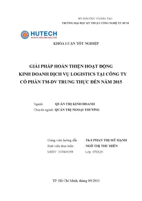 Khóa luận giải pháp hoàn thiện hoạt động kinh doanh dịch vụ logistics tại công ty cổ phần thương mại dịch vụ trung thực đến năm 2015