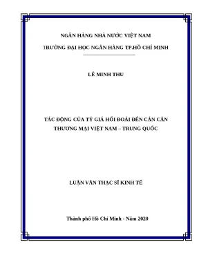0160 tác động của tỷ giá hối đoái đến cán cân thương mại việt nam trung quốc luận văn thạc sĩ tcnh lê minh thu nguyễn thị hồng vinh tp hcm đh nh hcm 20