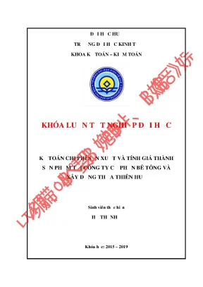 Khóa luận tốt nghiệp kế toán chi phí sản xuất và tính giá thành sản phẩm bê tông tại công ty cổ phần bê tông và xây dựng thừa thiên huế