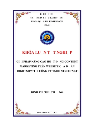 Khóa luận tốt nghiệp giải pháp nâng cao hiệu quả content marketing trên website của dự án rightnow tại công ty tnhh streetnet