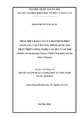 Luận văn thạc sĩ nhận diện rào cản của của doanh nghiệp tham gia vào chương trình quốc gia phát triển công nghệ cao đến năm 2020 nghiên cứu trường hợp công ty tnhh công nghệ sinh học dược nanogen